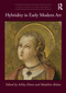 Hybridity in Early Modern Art by Ashley Elston, Madeline Rislow, 9781032060439