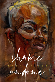 Shame Undone by Brook Bello, 9780997623499
