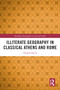 Illiterate Geography in Classical Athens and Rome - 9780367630850 by Daniela Dueck, 9780367630850