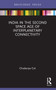 India in the Second Space Age of Interplanetary Connectivity - 9780367716141 by Chaitanya Giri, 9780367716141