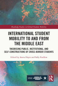 International Student Mobility to and from the Middle East - 9780367686598 by Aneta Hayes, Sally Findlow, 9780367686598
