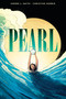 Pearl: A Graphic Novel by Sherri L. Smith, Christine Norrie, 9781338029420
