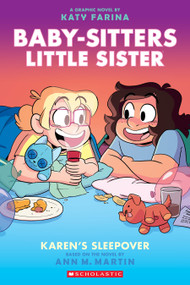 Karen's Sleepover: A Graphic Novel (Baby-Sitters Little Sister #8) by Katy Farina, Katy Farina, Ann M. Martin, 9781338762549