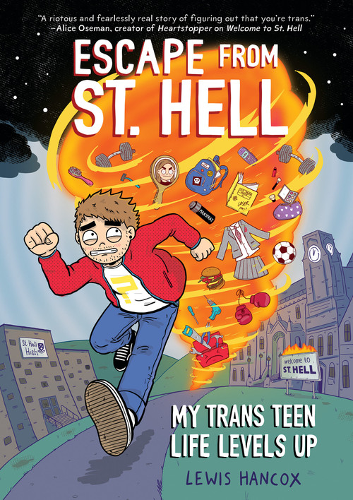 Escape From St. Hell: My Trans Teen Life Levels Up: A Graphic Novel by Lewis Hancox, 9781338824469