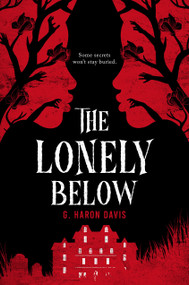 The Lonely Below by g. haron davis, 9781338825121