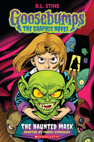 The Haunted Mask (Goosebumps Graphic Novel #1) by R. L. Stine, Maddi Gonzalez, 9781338879391