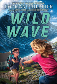 Wild Wave (The Wild Series) by Rodman Philbrick, 9781338882315