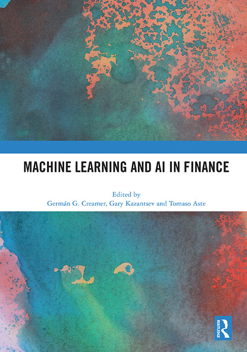 Machine Learning and AI in Finance - 9780367703332 by German Creamer, Gary Kazantsev, Tomaso Aste, 9780367703332