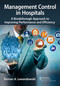 Management Control in Hospitals (A Breakthrough Approach to Improving Performance and Efficiency) by Roman A. Lewandowski, 9781032432717