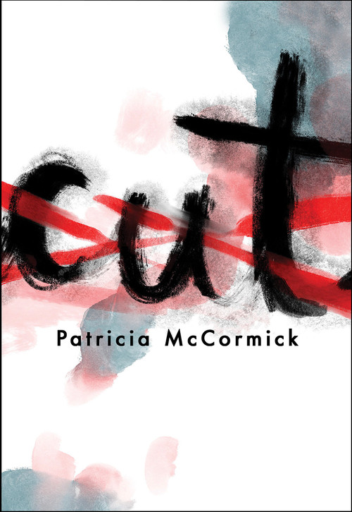 Cut by Patricia McCormick, 9781339054643