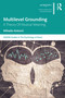 Multilevel Grounding (A Theory Of Musical Meaning) - 9781032282602 by Mihailo Antović, 9781032282602