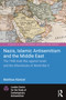 Nazis, Islamic Antisemitism and the Middle East (The 1948 Arab War against Israel and the Aftershocks of World War II) - 9781032437767 by Matthias Küntzel, 9781032437767