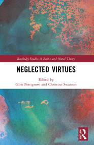 Neglected Virtues - 9781032168289 by Glen Pettigrove, Christine Swanton, 9781032168289