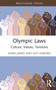 Olympic Laws (Culture, Values, Tensions) by Mark James, Guy Osborn, 9780367339937