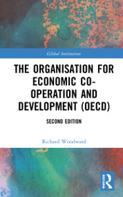 The Organisation for Economic Co-operation and Development (OECD) - 9781032227443 by Richard Woodward, 9781032227443