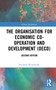The Organisation for Economic Co-operation and Development (OECD) - 9781032227443 by Richard Woodward, 9781032227443