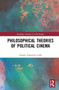 Philosophical Theories of Political Cinema - 9781032046228 by Angelo Emanuele Cioffi, 9781032046228