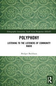 Polyphony (Listening to the Listeners of Community Radio) - 9781032043791 by Bridget Backhaus, 9781032043791