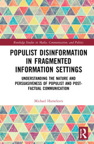 Populist Disinformation in Fragmented Information Settings - 9781032047850 by Michael Hameleers, 9781032047850