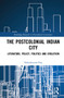 Postcolonial Indian City-Literature (Policy, Politics and Evolution) by Dibyakusum Ray, 9781032232911