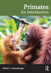 Primates (An Introduction) by Alfred L. Rosenberger, 9781032189932