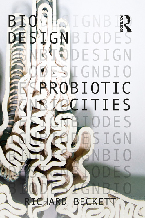 Probiotic Cities - 9781032076102 by Richard Beckett, 9781032076102