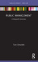 Public Management (A Research Overview) by Tom Entwistle, 9781032064031