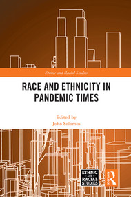 Race and Ethnicity in Pandemic Times by John Solomos, 9781032073538