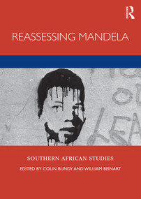 Reassessing Mandela - 9780367507176 by Colin Bundy, William Beinart, 9780367507176