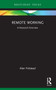 Remote Working (A Research Overview) - 9781032161037 by Alan Felstead, 9781032161037