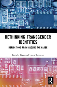Rethinking Transgender Identities (Reflections from Around the Globe) by Petra L. Doan, Lynda Johnston, 9781032126371