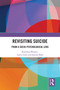 Revisiting Suicide (From a Socio-Psychological Lens) - 9780367639006 by Kanchan Bharati, Lancy Lobo, Jayesh Shah, 9780367639006