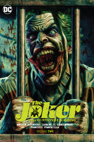 The Joker: The Man Who Stopped Laughing Vol. 2 by Matthew Rosenberg, Carmine Di Giandomenico, 9781779524928