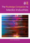The Routledge Companion to Media Industries by Paul McDonald, 9781032065342