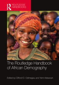 The Routledge Handbook of African Demography by Clifford O. Odimegwu, Yemi Adewoyin, 9781032183107