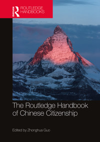 The Routledge Handbook of Chinese Citizenship by Zhonghua Guo, 9781032127095