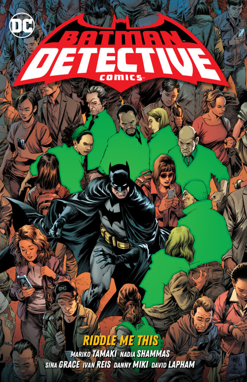 Batman: Detective Comics Vol. 4 Riddle Me This by Mariko Tamaki, Nadia Shammas, Ivan Reis, David Lapham, 9781779524867