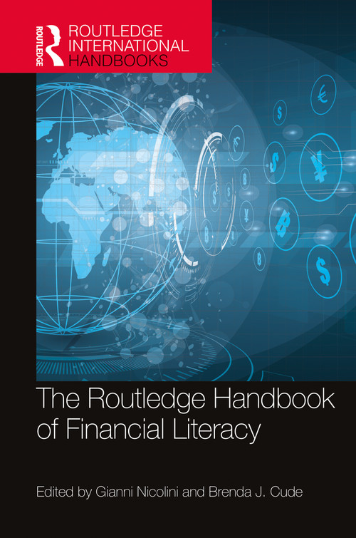 The Routledge Handbook of Financial Literacy by Gianni Nicolini, Brenda J. Cude, 9781032154381