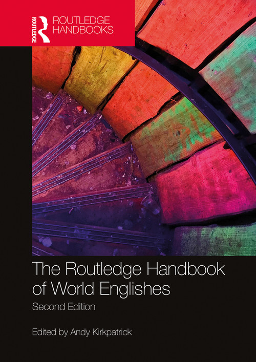 The Routledge Handbook of World Englishes - 9780367652883 by Andy Kirkpatrick, 9780367652883