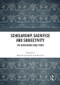 Scholarship, Sacrifice and Subjectivity (The Renaissance Bible Today) - 9780367761899 by Hannah Crawforth, Russ Leo, 9780367761899