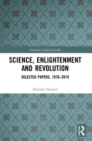 Science, Enlightenment and Revolution (Selected Papers, 1976-2019) - 9781032064543 by Dorinda Outram, 9781032064543