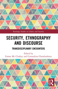 Security, Ethnography and Discourse (Transdisciplinary Encounters) by Emma Mc Cluskey, Constadina Charalambous, 9780367532031