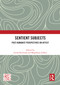 Sentient Subjects (Post-humanist Perspectives on Affect) - 9780367683696 by Gerda Roelvink, Magdalena Zolkos, 9780367683696