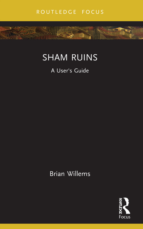 Sham Ruins (A User's Guide) by Brian Willems, 9781032081359