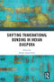 Shifting Transnational Bonding in Indian Diaspora - 9780367514303 by Ruben Gowricharn, 9780367514303