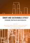 Smart and Sustainable Cities? (Pipedreams, Practicalities and Possibilities) - 9780367636814 by James Evans, Andrew Karvonen, Chris Martin, Andres Luque-Ayala, Kes McCormick, Rob Raven, Yuliya Voytenko Palgan, 9780367636814