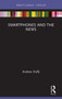 Smartphones and the News - 9780367518523 by Andrew Duffy, 9780367518523