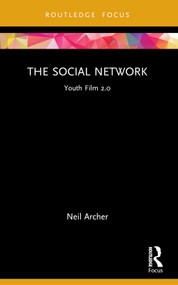 The Social Network (Youth Film 2.0) by Neil Archer, 9780367753115