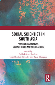Social Scientist in South Asia (Personal Narratives, Social Forces and Negotiations) - 9780367615604 by Achla Pritam Tandon, Gopi Devdutt Tripathy, Rashi Bhargava, 9780367615604
