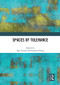 Spaces of Tolerance - 9780367676674 by Igea Troiani, Suzanne Ewing, 9780367676674
